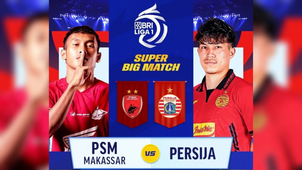 PSM Makasar vs Persija Jakarta